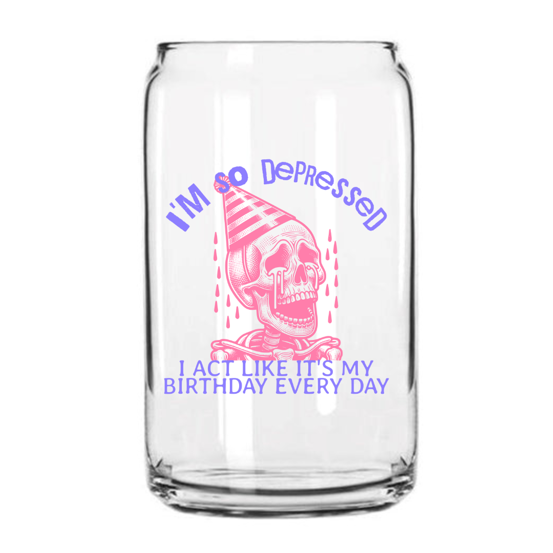 I'm So Depressed Glass Can Cup