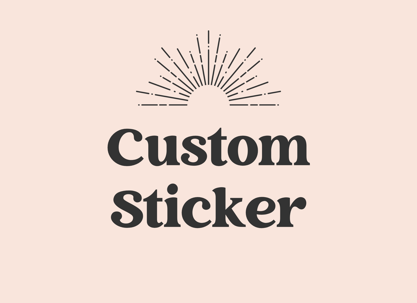 Custom Sticker