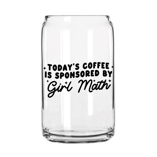 Girl Math Glass Can Cup