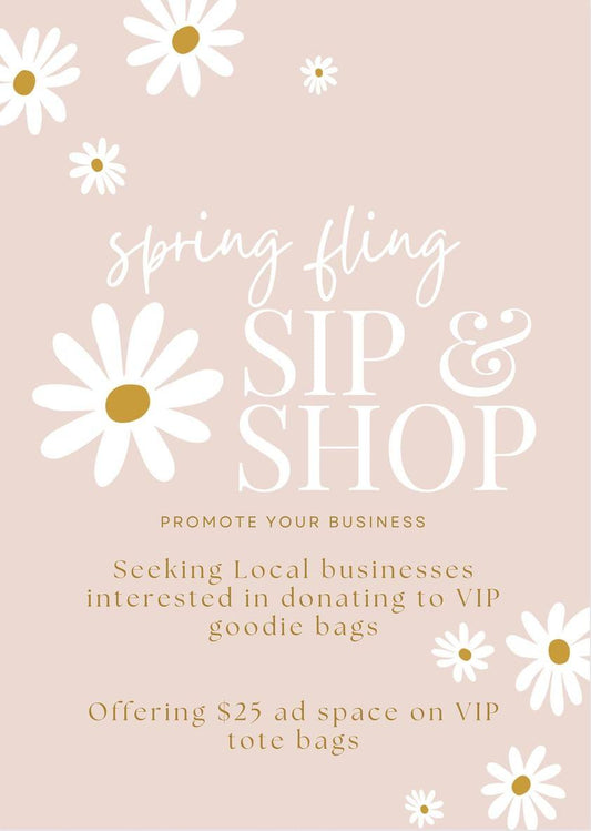 VIP ticket to Spring Fling Sip & Shop