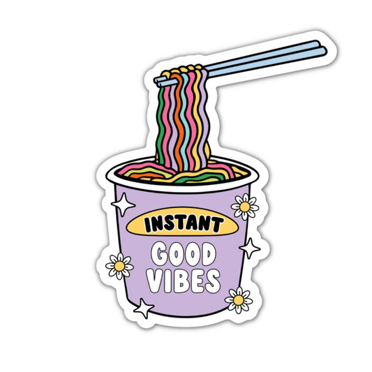 Instant Good Vibes Sticker