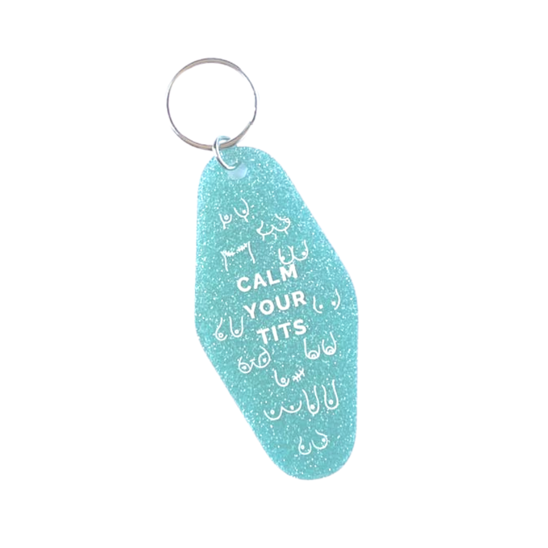 Calm your tits Key Tag