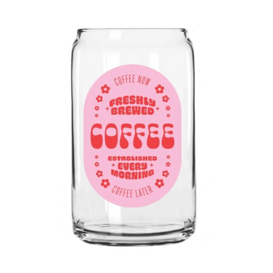 Freshly Brewed Coffee Glass Can Cup