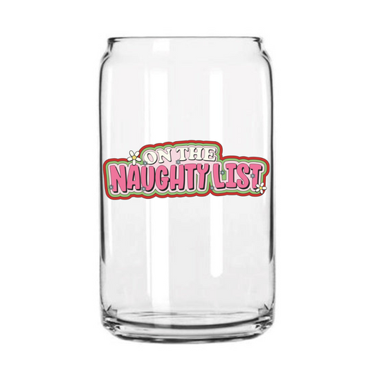 Naughty List Glass Can Cup