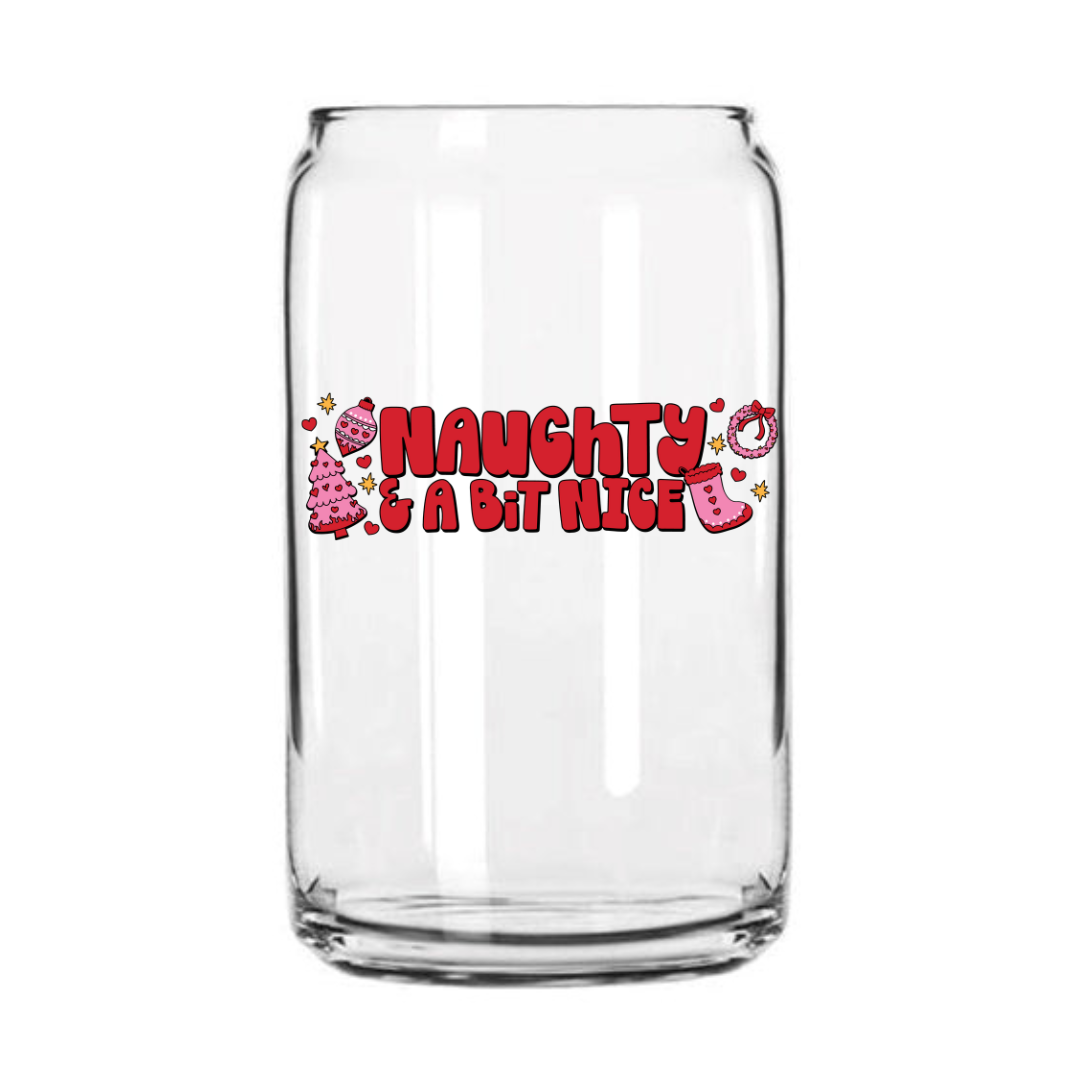 Naughty and a bit Nice Glass Can Cup