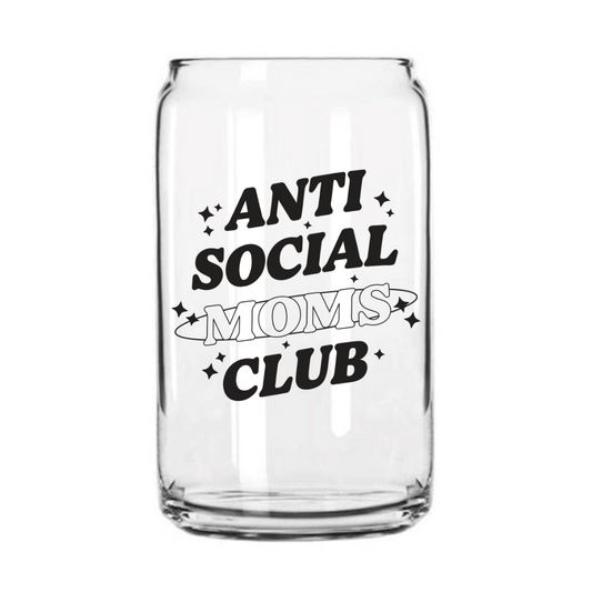 Anti Social Moms Club Glass Can Cup