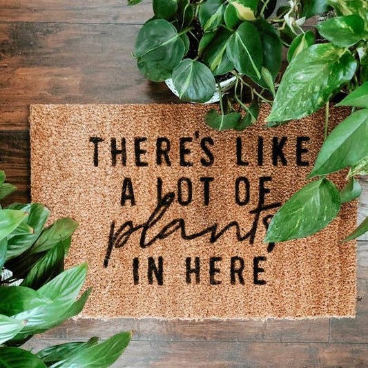 Lots of Plants in Here Doormat